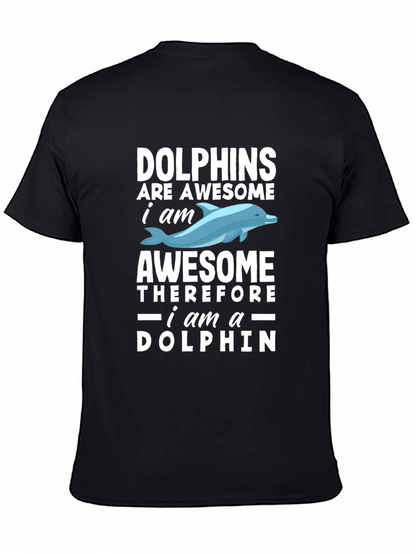 Dolphins Are Awesome Mens T-Shirt