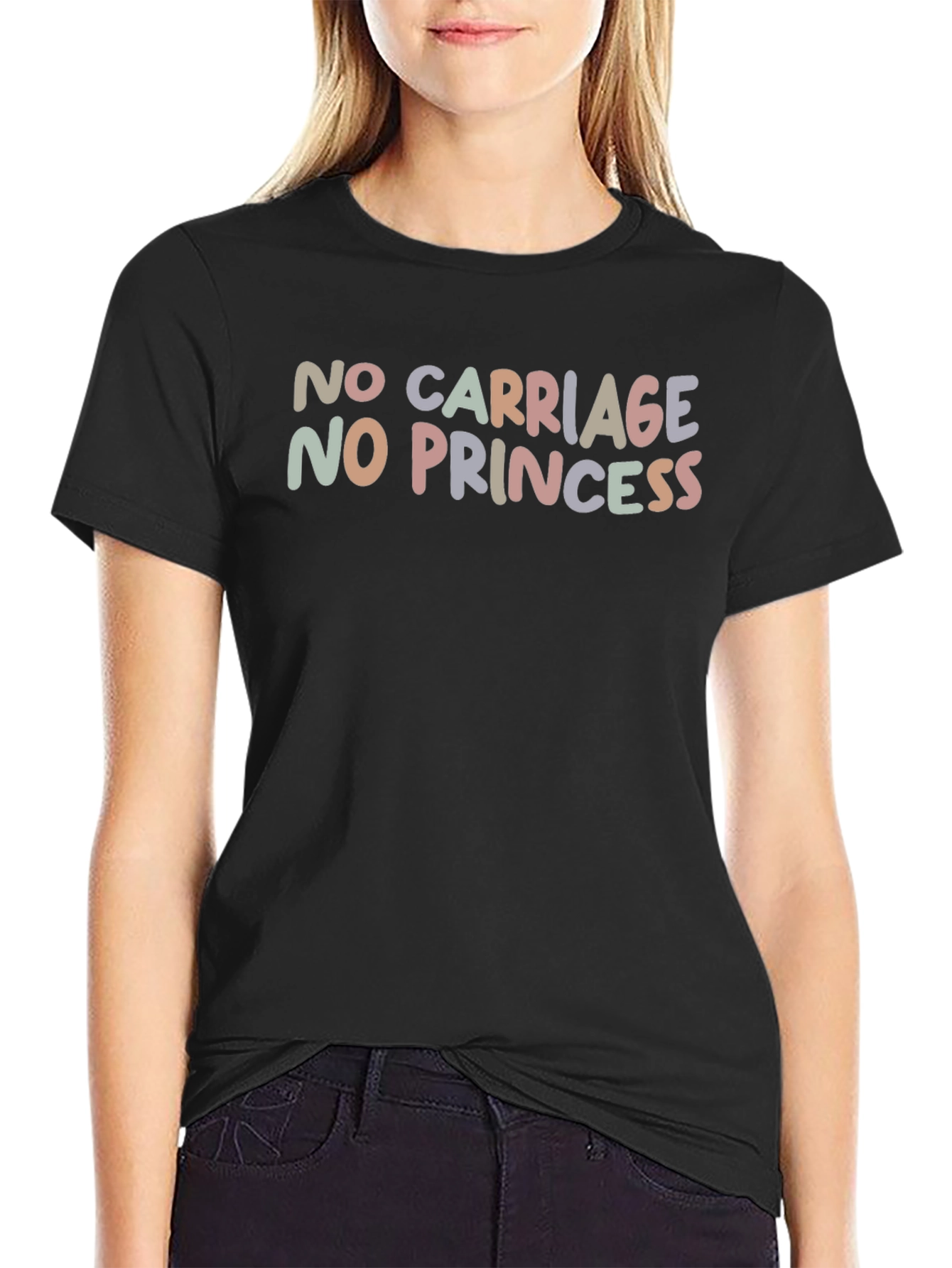 No Carriage No Princess Graphic T-Shirt
