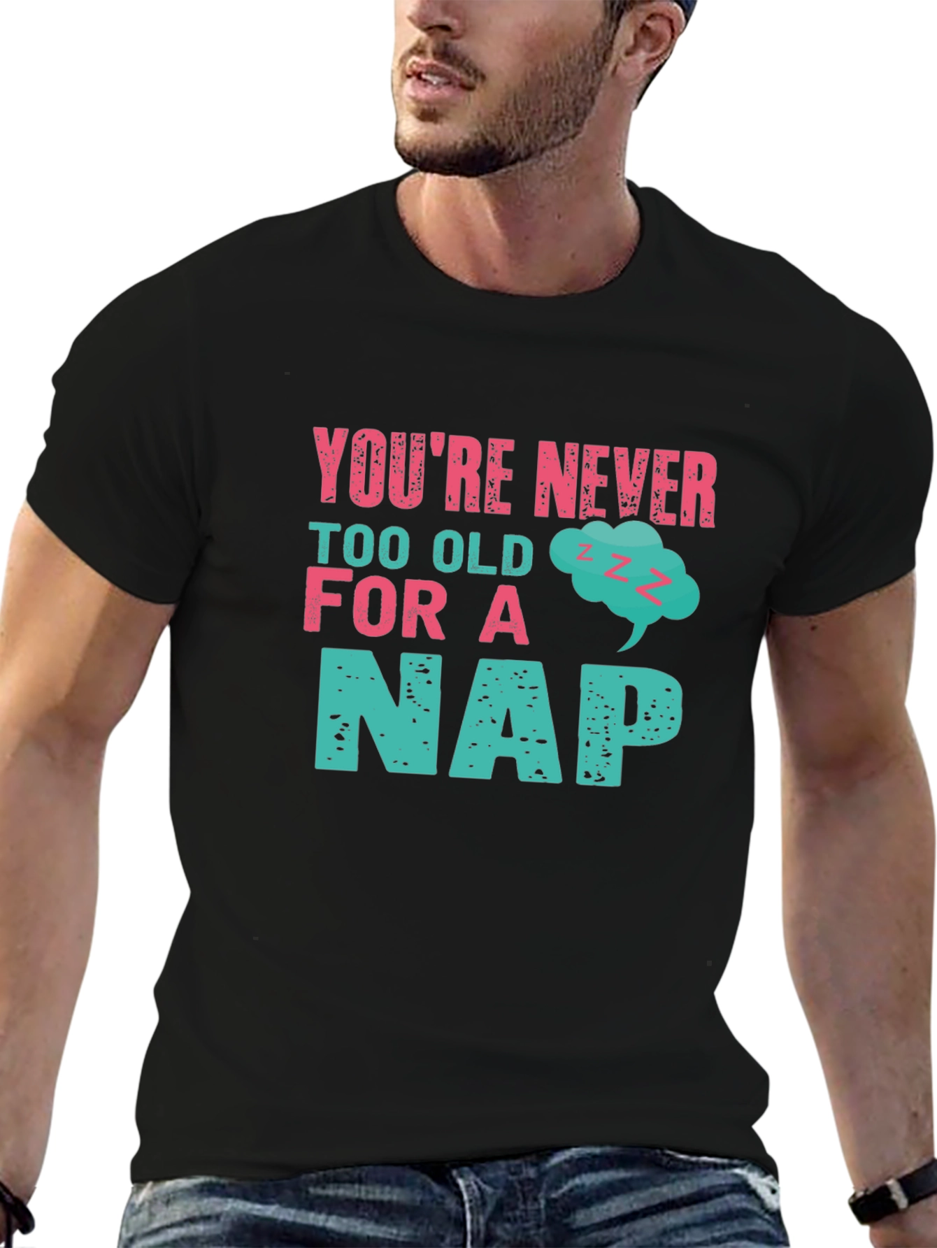 Never Too Old For A Nap Graphic Tee