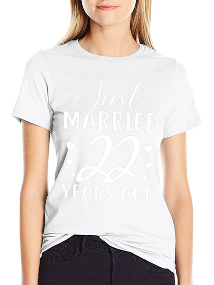 Just Married 22 Years Ago T-Shirt