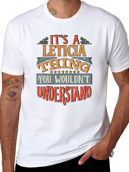 Its a Leticia Thing T-Shirt
