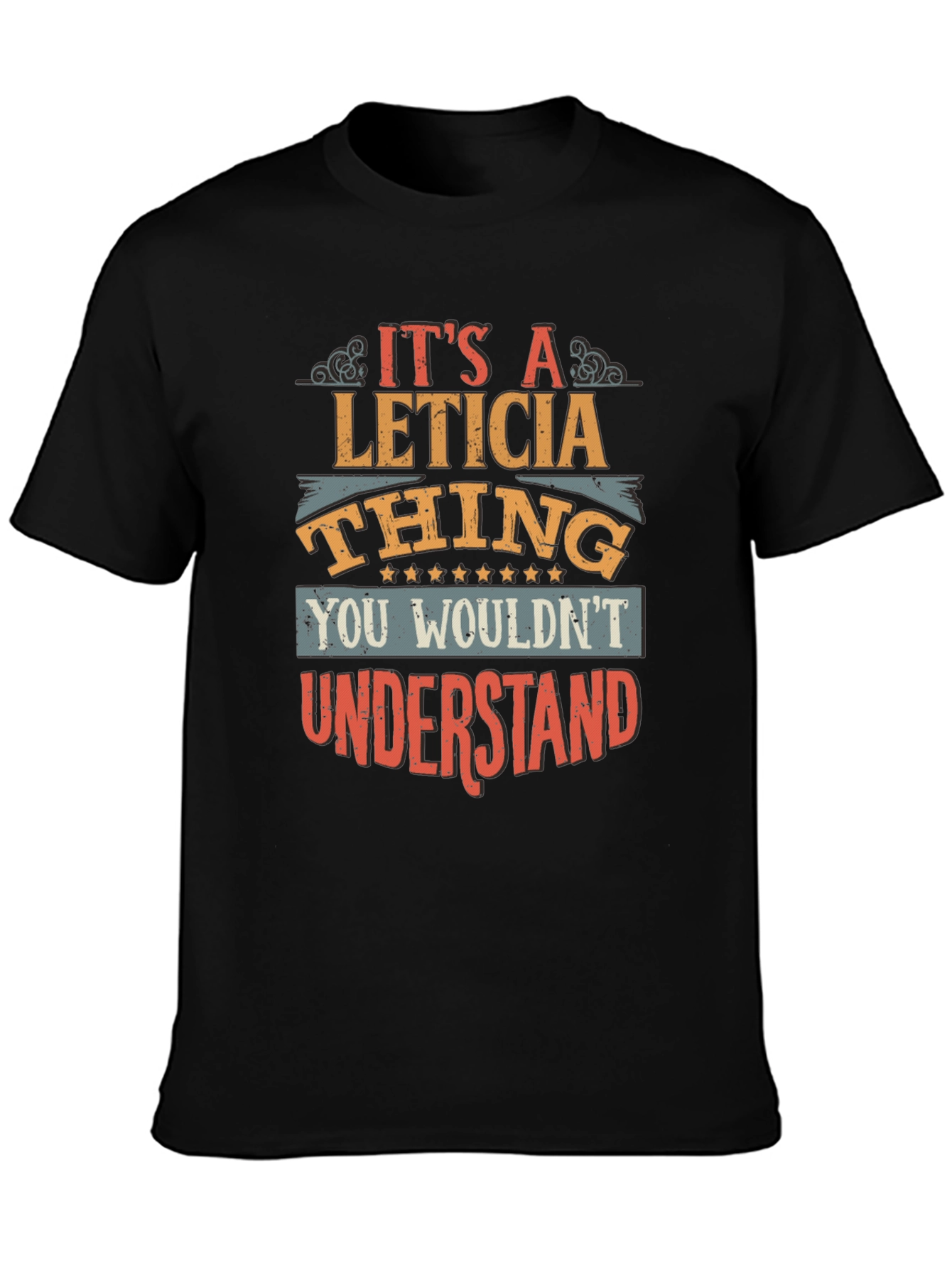 Its a Leticia Thing T-Shirt