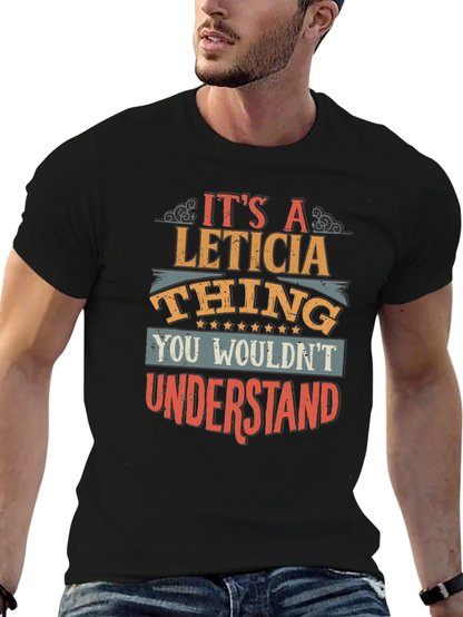Its a Leticia Thing T-Shirt
