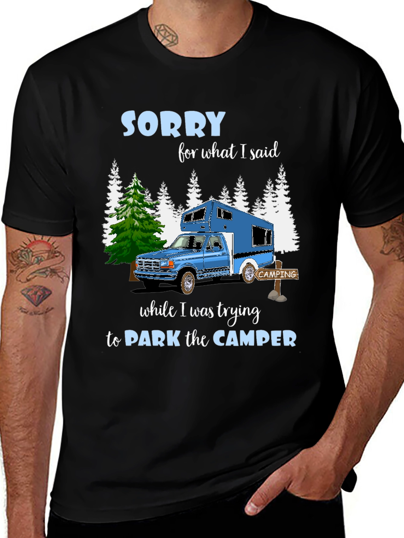 Sorry Camper T-Shirt: Camping Humor Tee