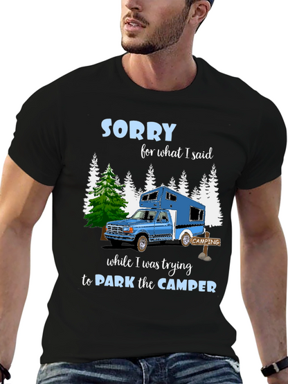 Sorry Camper T-Shirt: Camping Humor Tee