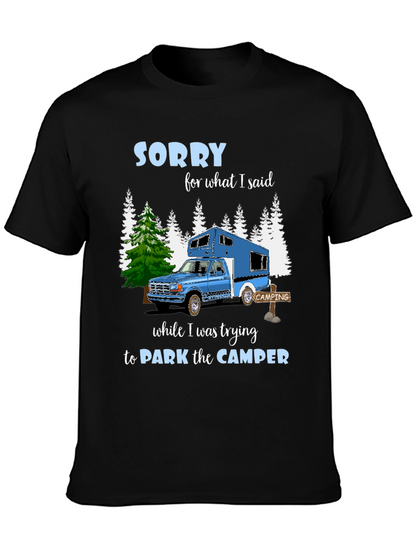 Sorry Camper T-Shirt: Camping Humor Tee