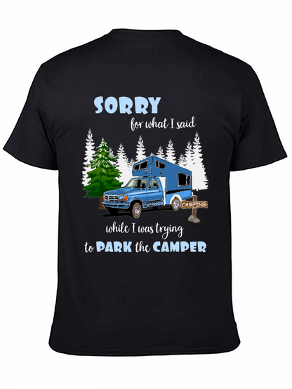 Sorry Camper T-Shirt: Camping Humor Tee