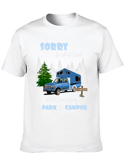Sorry Camper T-Shirt: Camping Humor Tee