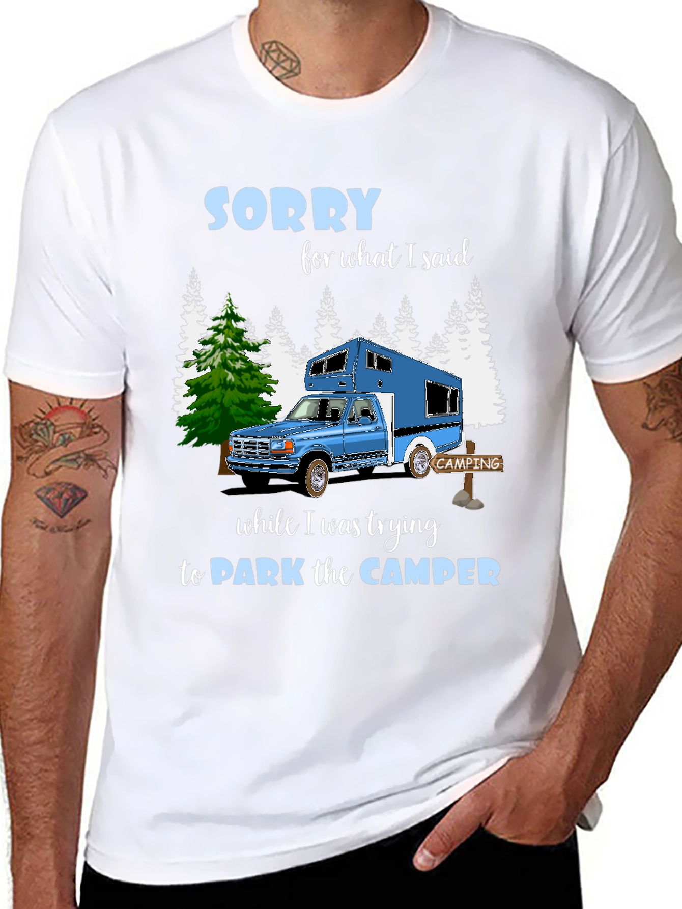 Sorry Camper T-Shirt: Camping Humor Tee