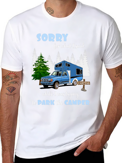 Sorry Camper T-Shirt: Camping Humor Tee