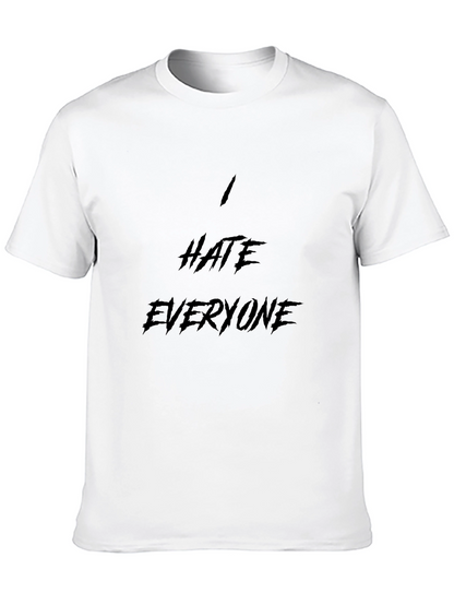 I Hate Everyone Black T-Shirt