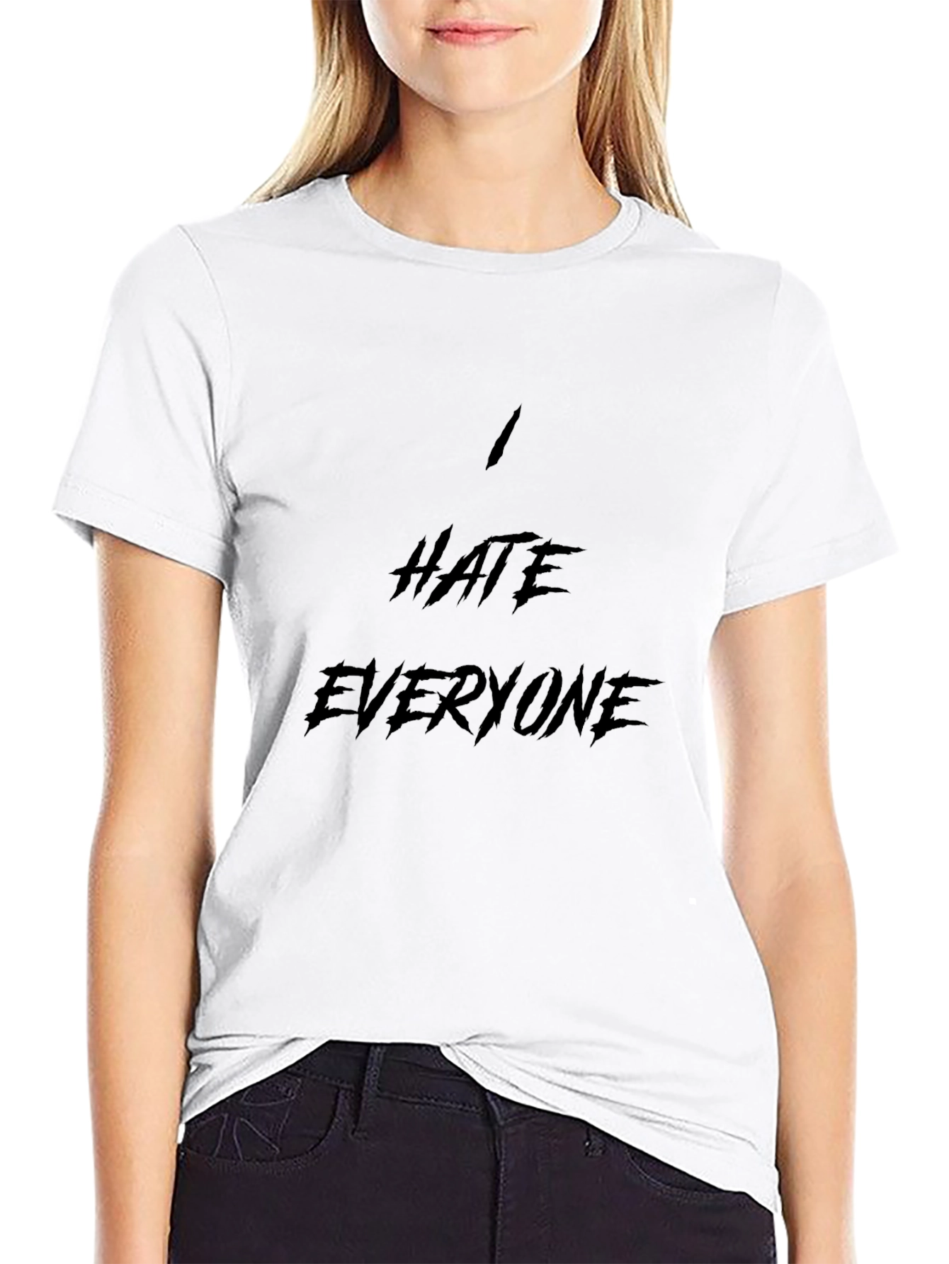 I Hate Everyone Black T-Shirt