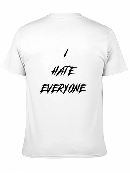 I Hate Everyone Black T-Shirt
