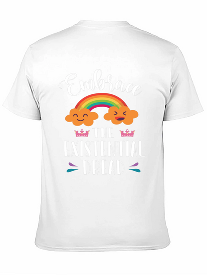 Embrace Existential Dread T-Shirt - Rainbow Cloud Design