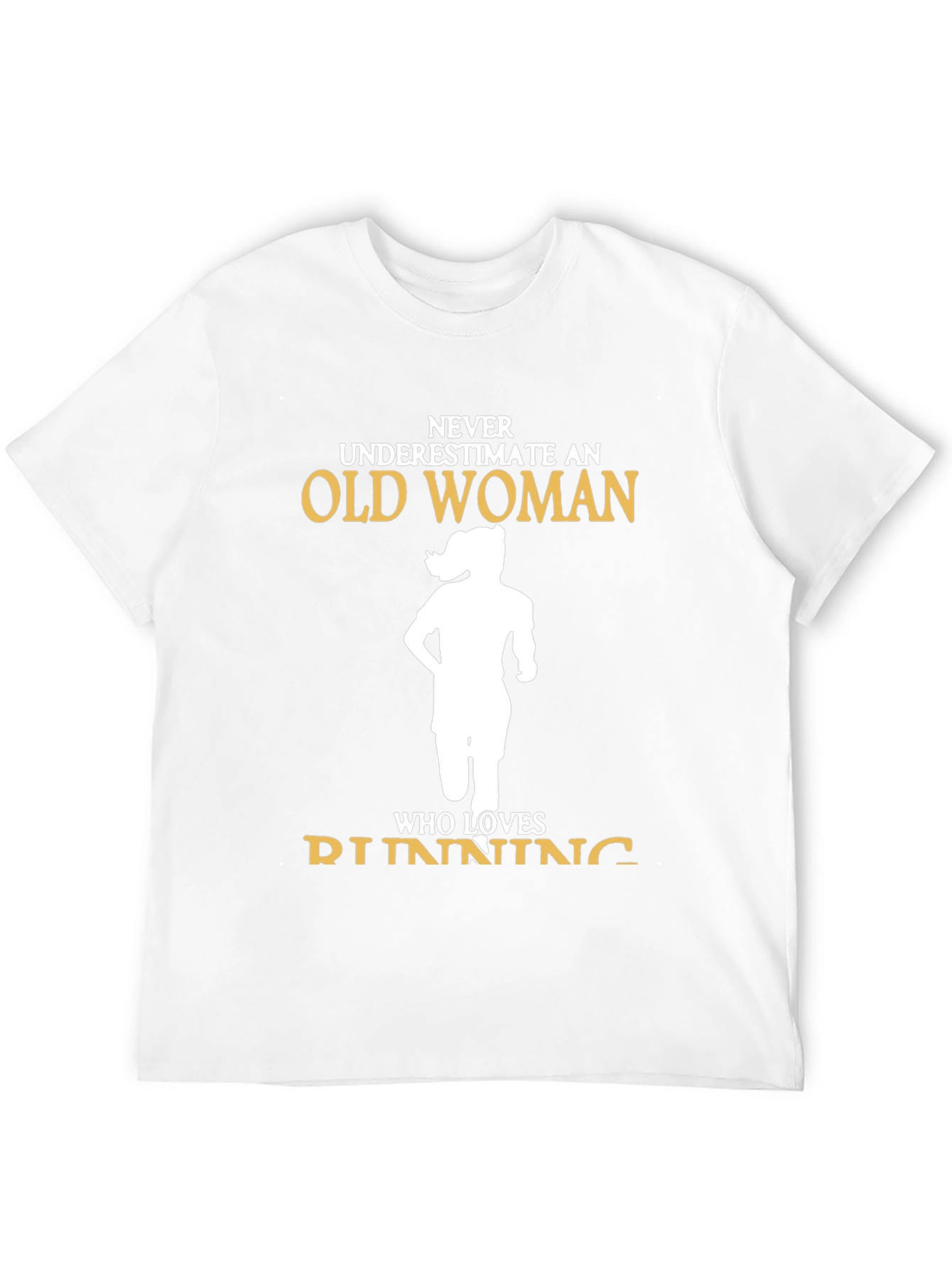 Never Underestimate Old Woman Running T-Shirt