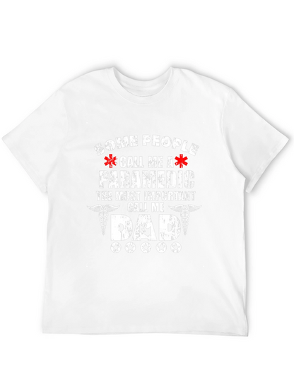 Paramedic Dad T-Shirt - Gift for Paramedic Dads!