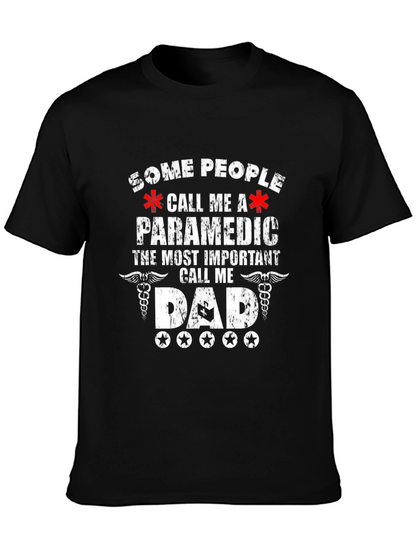 Paramedic Dad T-Shirt - Gift for Paramedic Dads!