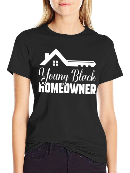 Young Black Homeowner Graphic T-Shirt
