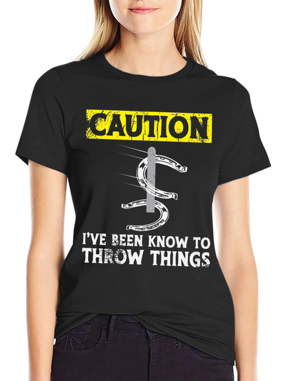 Caution Throwing Things Horseshoe T-Shirt