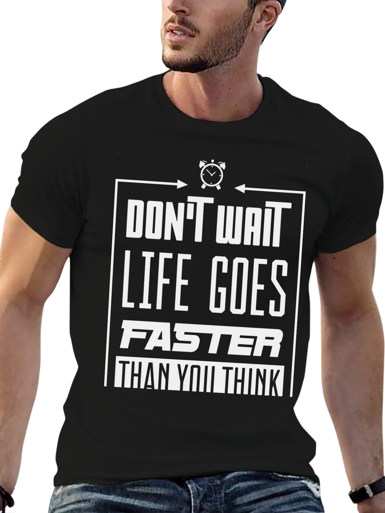 Dont Wait Graphic Tee - Life Goes Faster T-Shirt