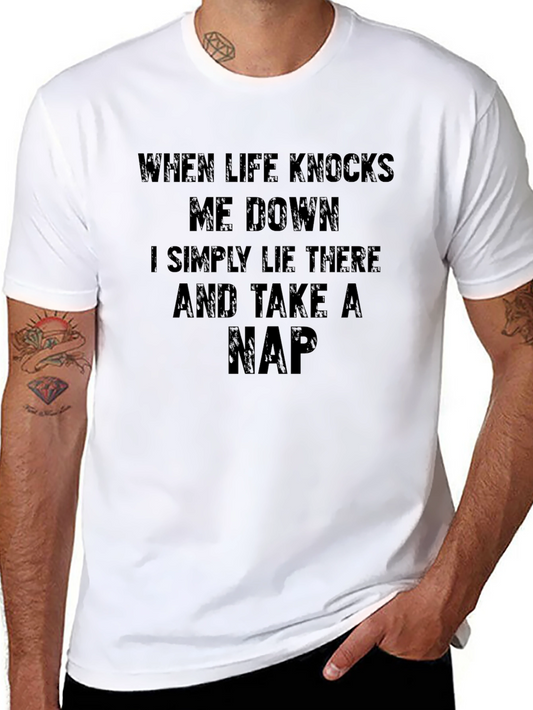 Life Knocks Me Down T-Shirt: Funny Slogan Tee