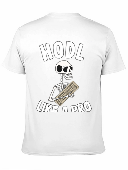 HODL Like a Pro T-Shirt