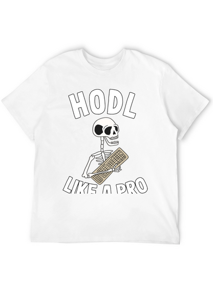 HODL Like a Pro T-Shirt