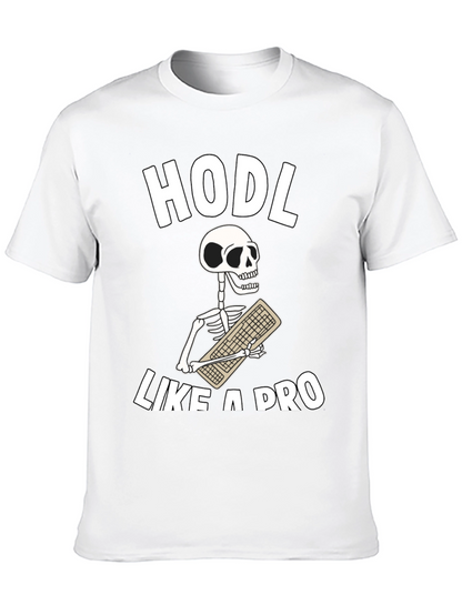 HODL Like a Pro T-Shirt