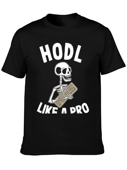 HODL Like a Pro T-Shirt