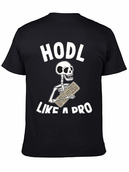 HODL Like a Pro T-Shirt