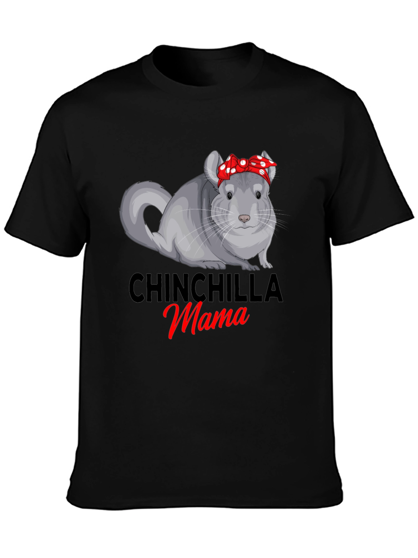 Chinchilla Mama T-Shirt
