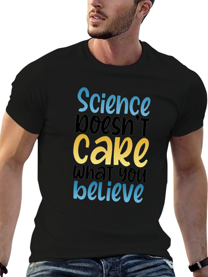 Science Doesnt Care Tee - Black Cotton Graphic T-Shirt