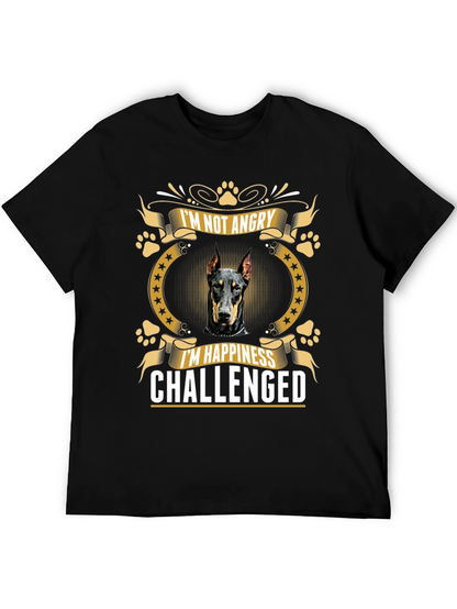Doberman T-Shirt: Im Not Angry Happiness Challenged