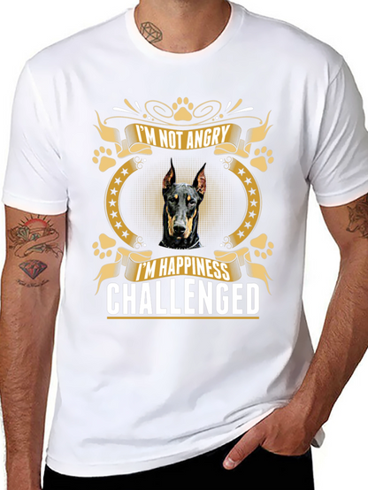 Doberman T-Shirt: Im Not Angry Happiness Challenged