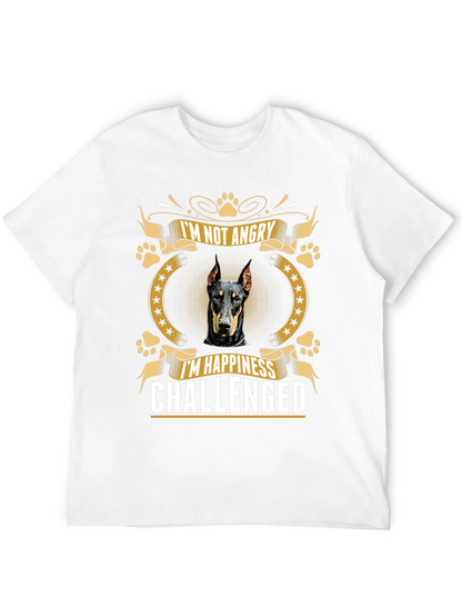 Doberman T-Shirt: Im Not Angry Happiness Challenged