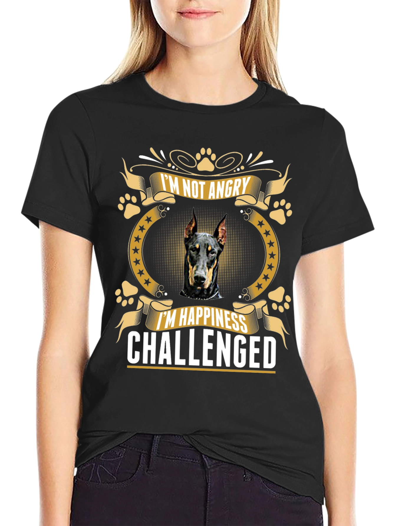 Doberman T-Shirt: Im Not Angry Happiness Challenged