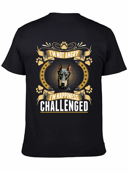 Doberman T-Shirt: Im Not Angry Happiness Challenged