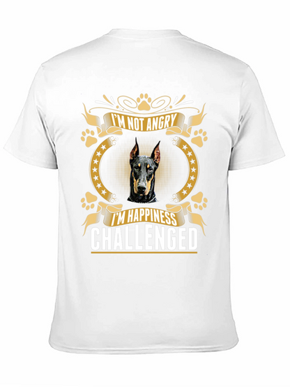 Doberman T-Shirt: Im Not Angry Happiness Challenged