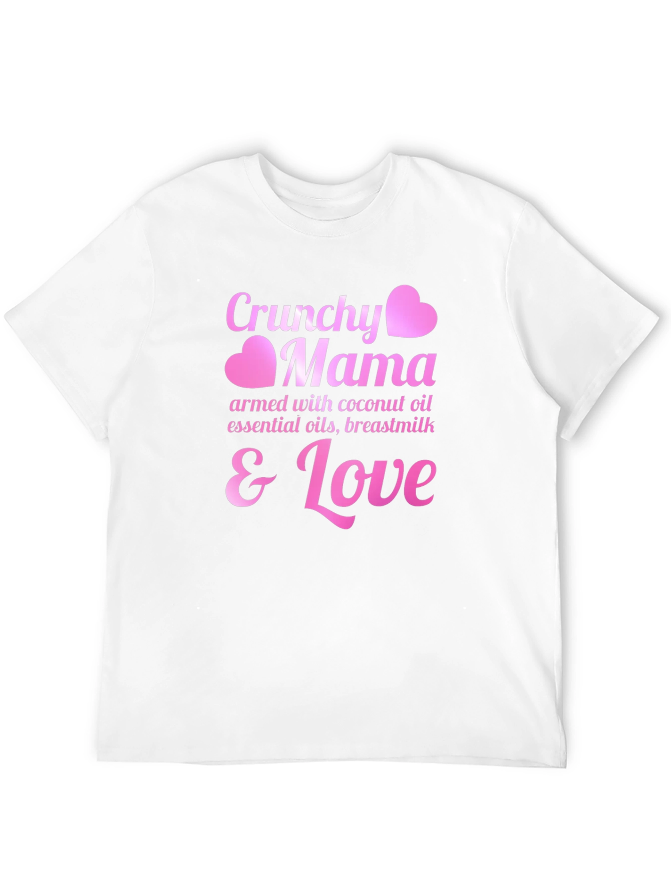 Crunchy Mama T-Shirt - Coconut Oil Breastmilk & Love