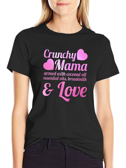 Crunchy Mama T-Shirt - Coconut Oil Breastmilk & Love