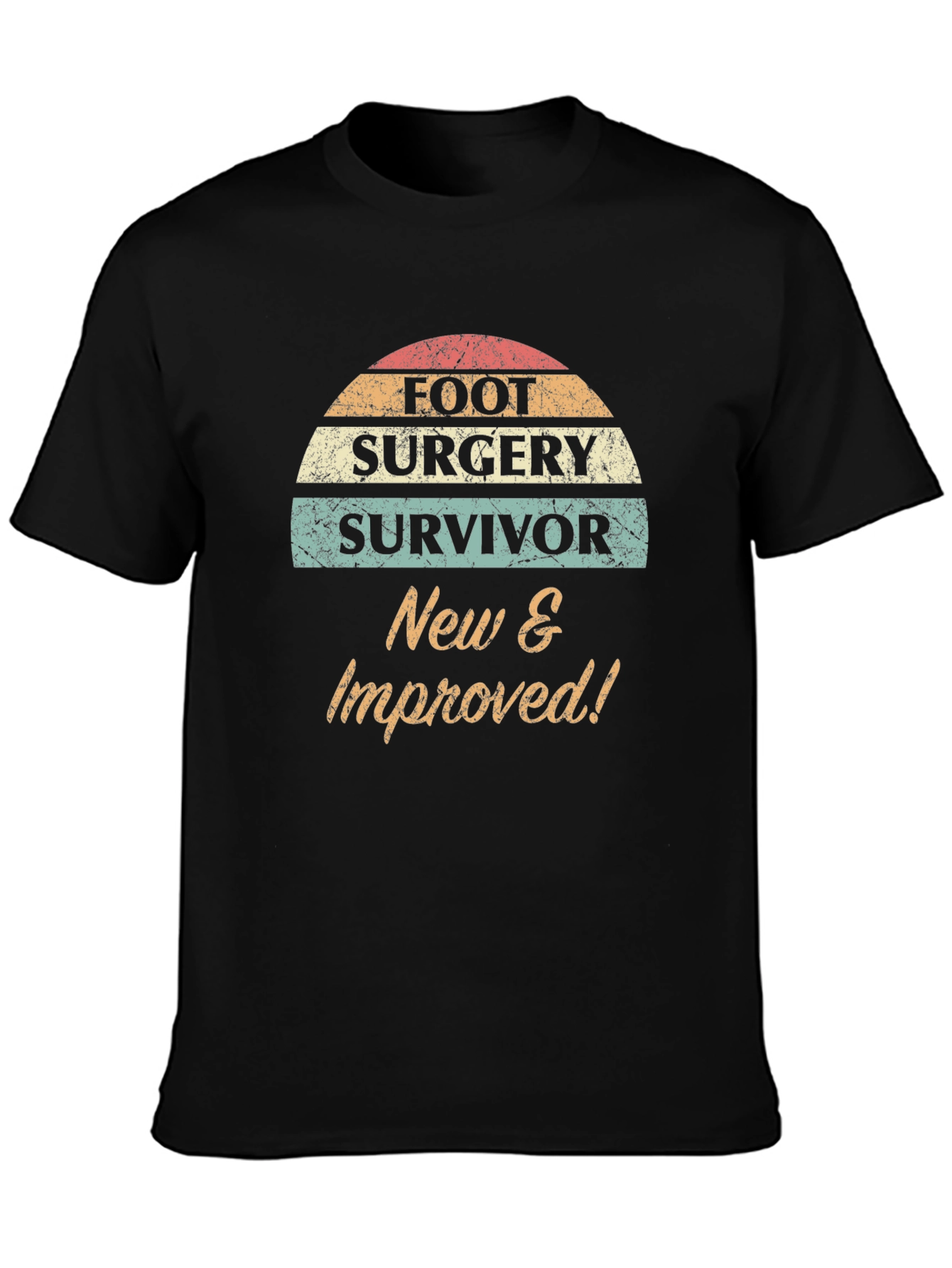 Foot Surgery Survivor T-Shirt: New & Improved!