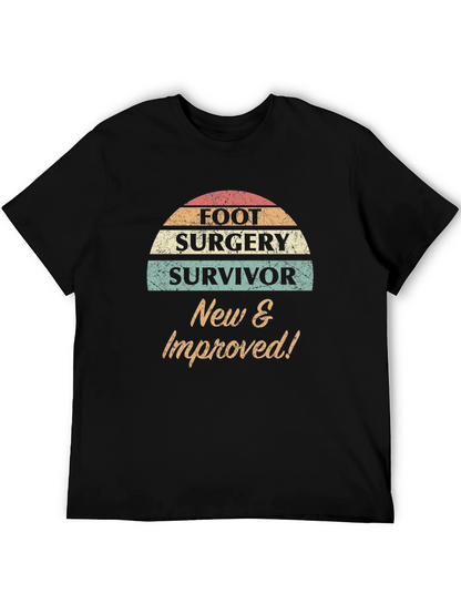 Foot Surgery Survivor T-Shirt: New & Improved!