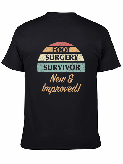 Foot Surgery Survivor T-Shirt: New & Improved!