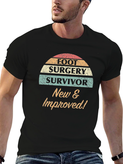 Foot Surgery Survivor T-Shirt: New & Improved!