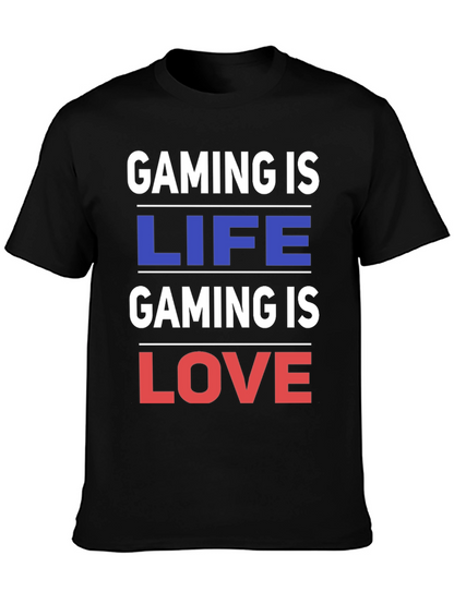 Gaming is Life Gaming is Love - Black T-Shirt