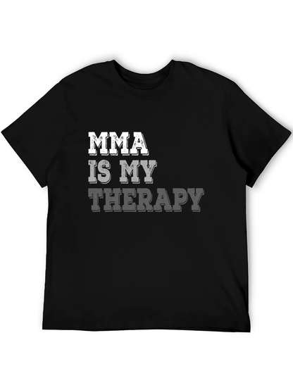 MMA Is My Therapy Black T-Shirt