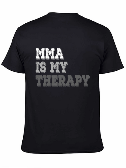 MMA Is My Therapy Black T-Shirt