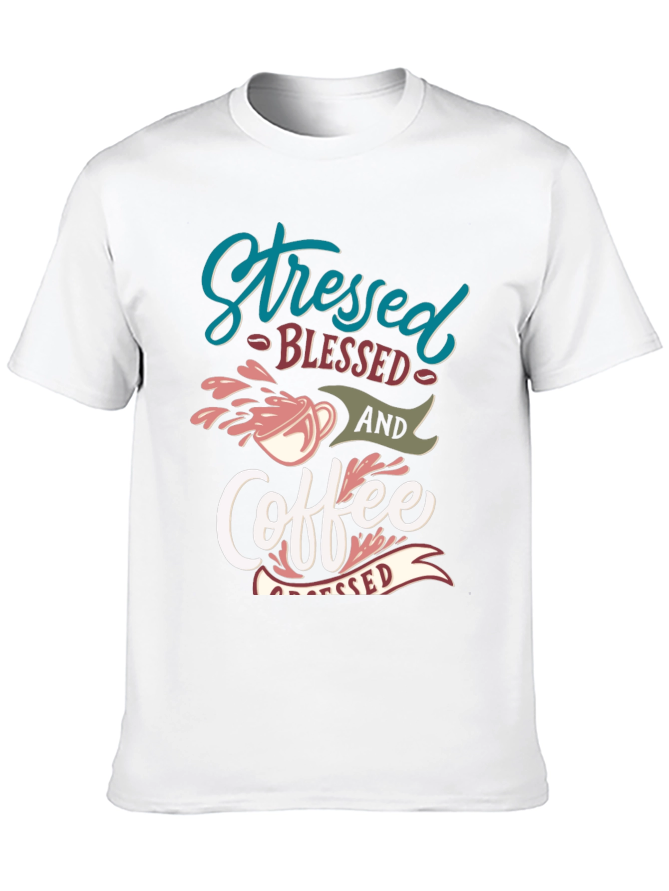Stressed Blessed Coffee T-Shirt - Trendy Graphic Tee