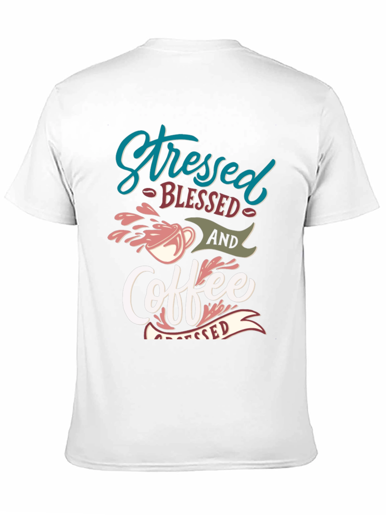 Stressed Blessed Coffee T-Shirt - Trendy Graphic Tee