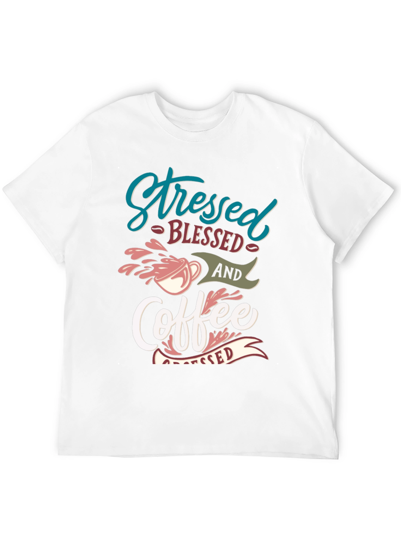 Stressed Blessed Coffee T-Shirt - Trendy Graphic Tee